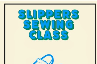 Slippers Sewing Class